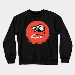 OK Plague Rat Sun and Water Crewneck Sweatshirt